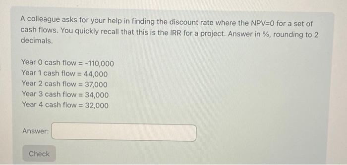 help asap A colleague asks for your help in finding the discount