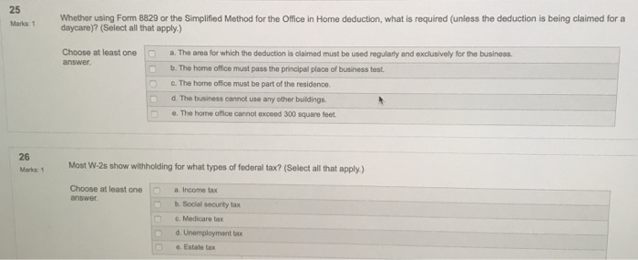  25 Whether using Form 8829 or the Simplified Method for the