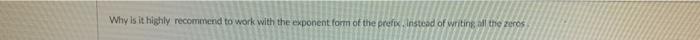 Why is it highly recommend to work with the exponent form of