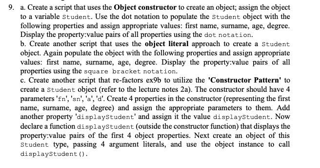  JavaScript 9. a. Create a script that uses the Object constructor