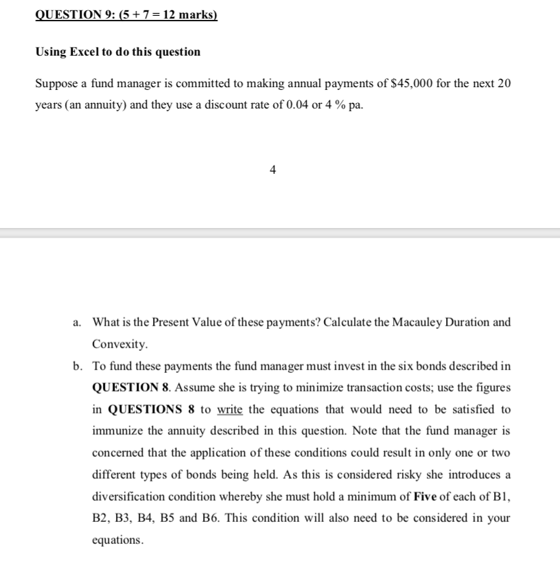 QUESTION 9: (5 + 7 = 12 marks) Using Excel to
