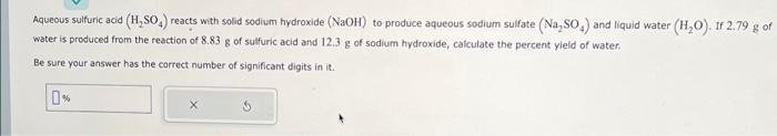 please help! Aqueous sulfuric acid (H2SO4) reacts with solid sodium hydroxide (NaOH)