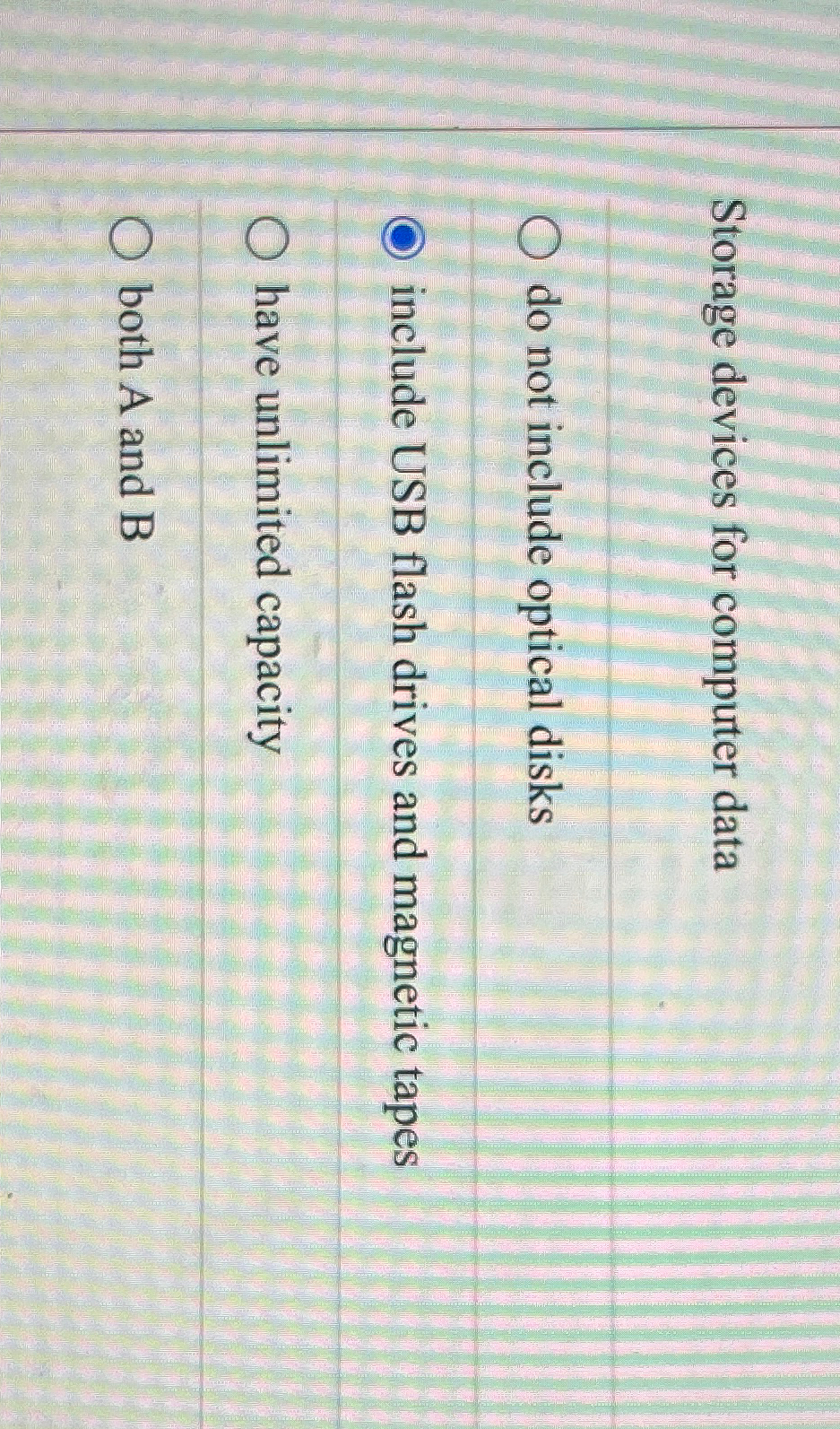  Storage devices for computer data do not include optical disks include