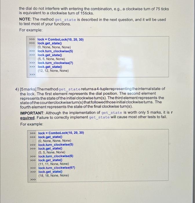 to the right. The lock is constructed with a combination - three
