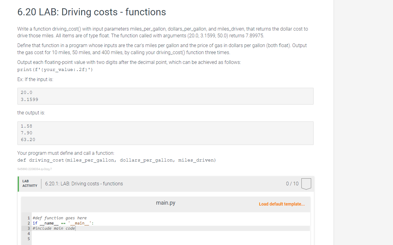  6.20 LAB: Driving costs - functions Write a function driving_cost() with