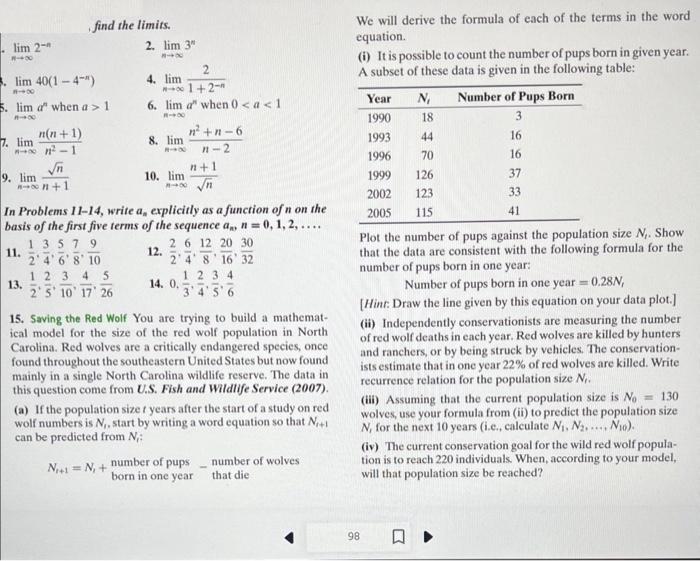 , find the limits.\ \\\\lim_(n->\\\\infty )2^(-n)\ \\\\lim_(n->\\\\infty )3^(n)\ \\\\lim_(n->\\\\infty )40(1-4^(-n))\ \\\\lim_(n->\\\\infty