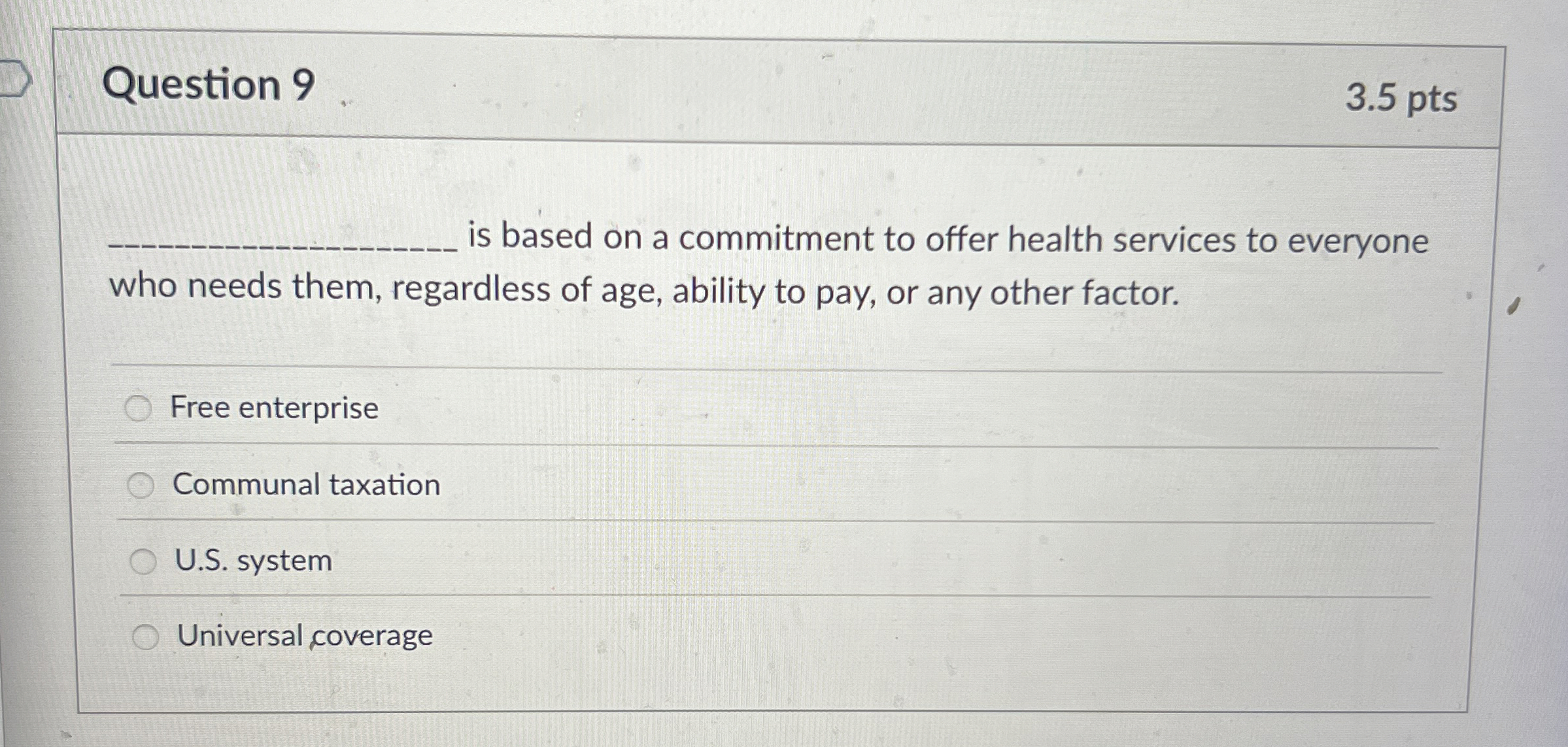  Question 9 is based on a commitment to offer health services