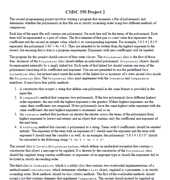  CMSC 350 Project 2 The second programming project involves writing a