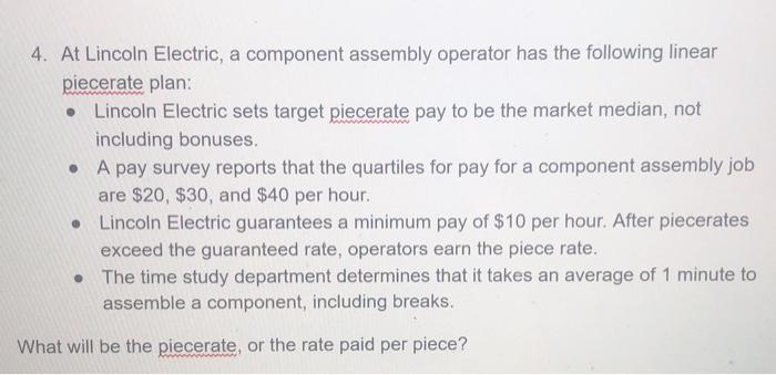  4. At Lincoln Electric, a component assembly operator has the following