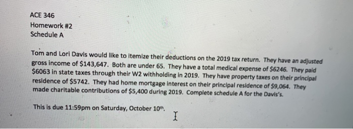  ACE 346 Homework #2 Schedule A Tom and Lori Davis would