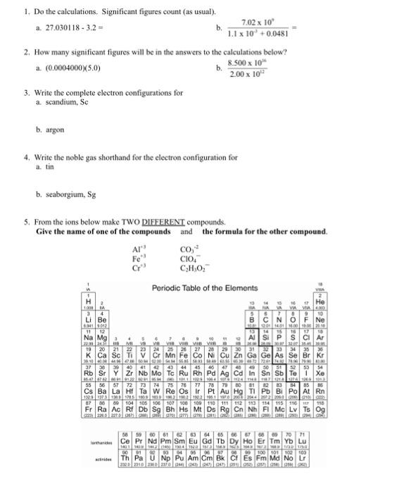 1) b 2) a & b 1. Do the calculations. Significant figures