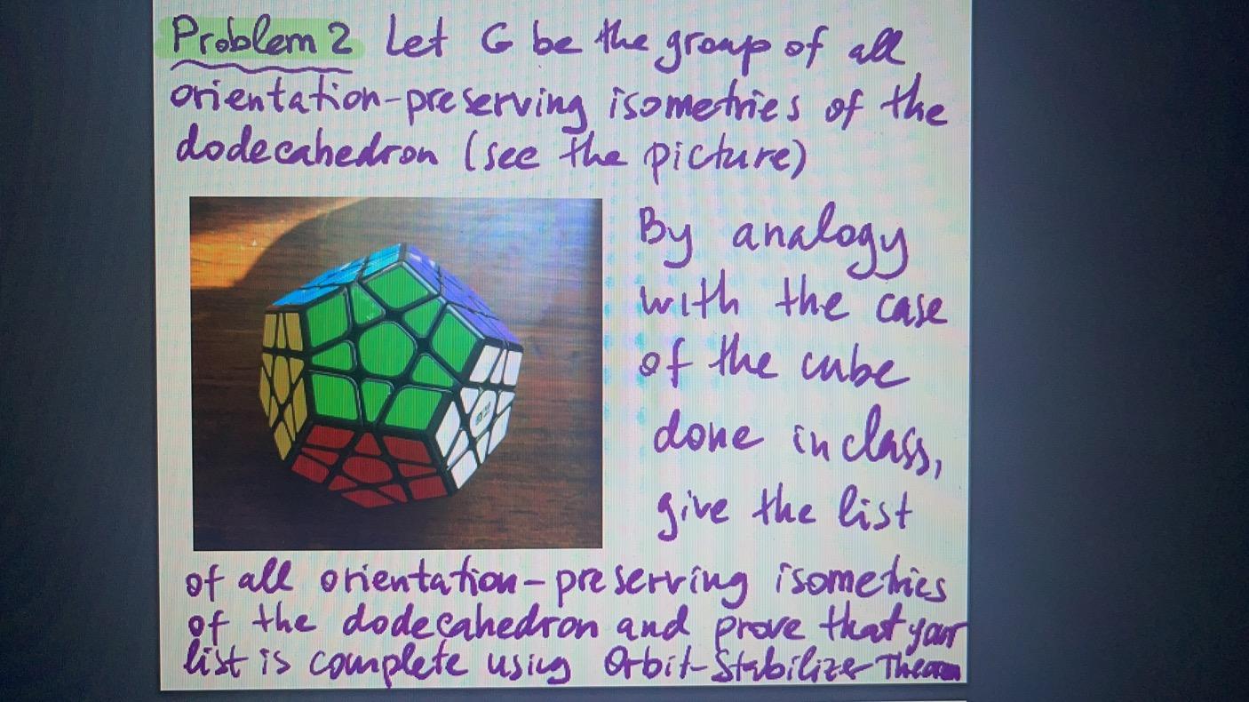 Problem 2 let & be the group of all orientation preserving