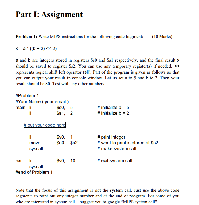 Part I: Assignment Problem 1: Write MIPS instructions for the following