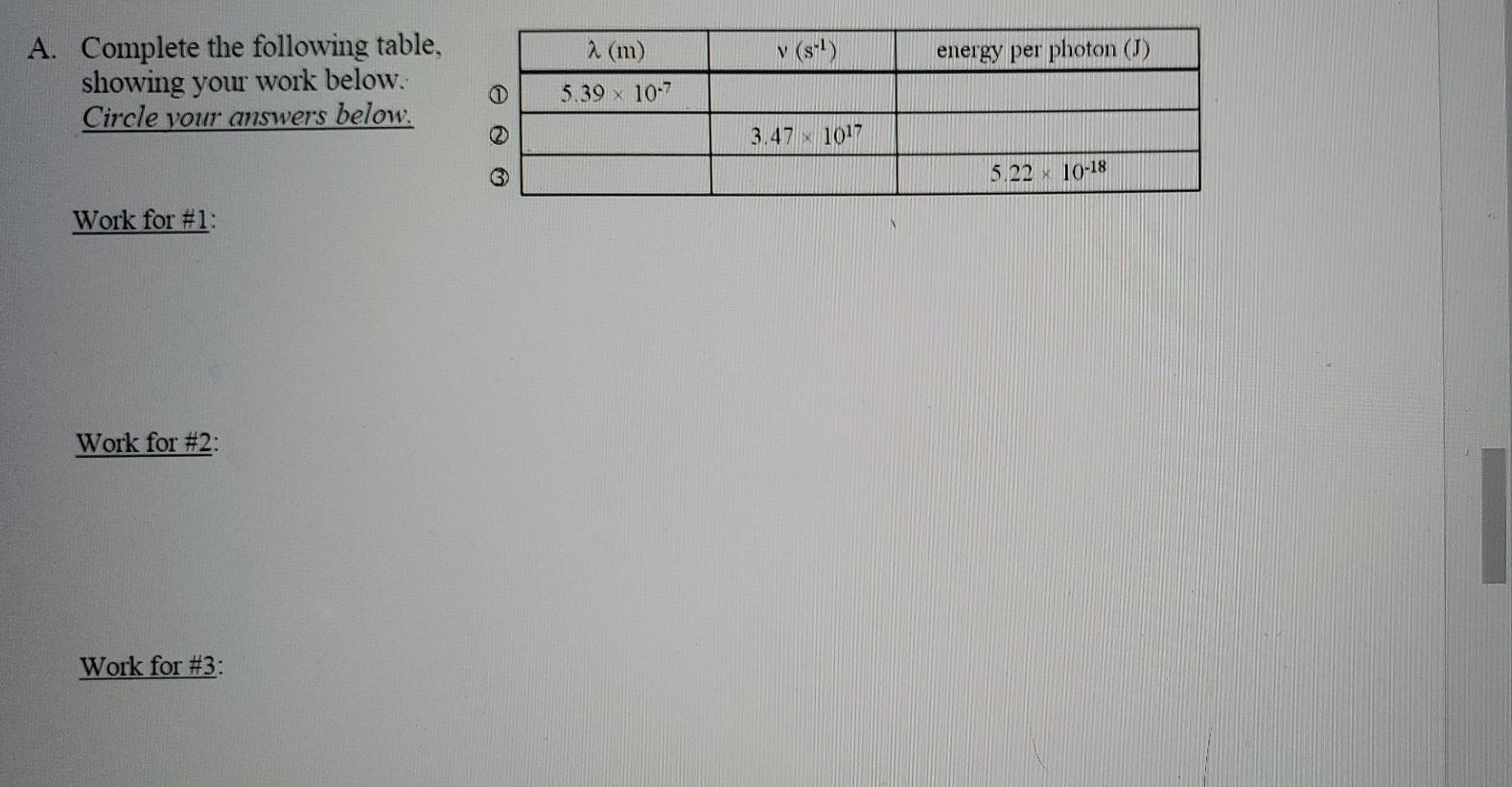 some information given Ephoton= hv the proportionality constant h = 6.626