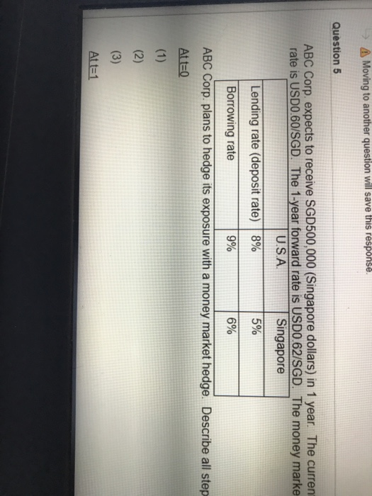  A Moving to another question will save this response. Question 5
