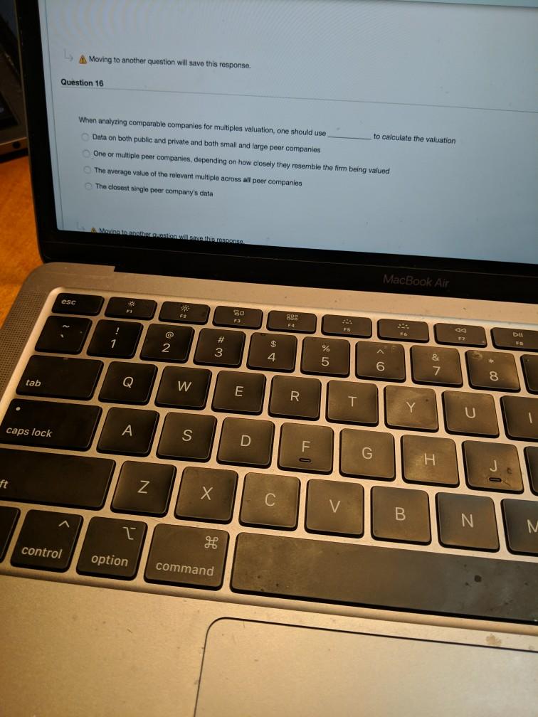  Moving to another question will save this response. Question 16 When