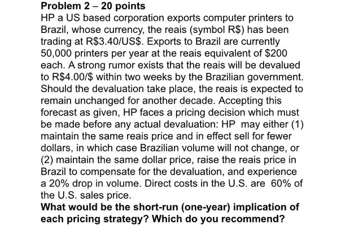 show all work written neatly please Problem 2 - 20 points HP