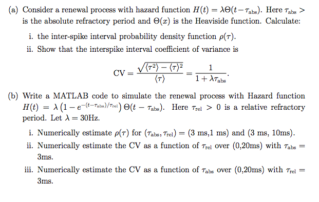  Consider a renewal process with hazard function H (t) = lambda