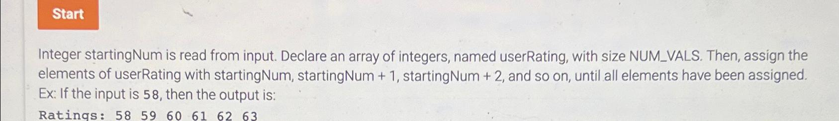  Integer startingNum is read from input. Declare an array of integers,