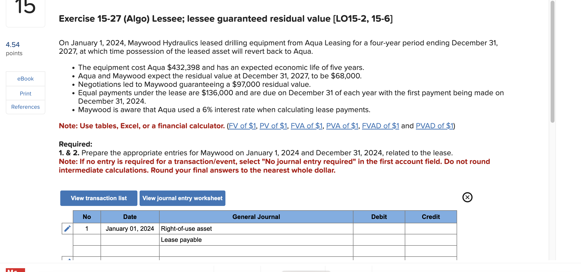  Exercise 15-27(Algo) Lessee; lessee guaranteed residual value [LO15-2,15-6]15 Required: & 2.