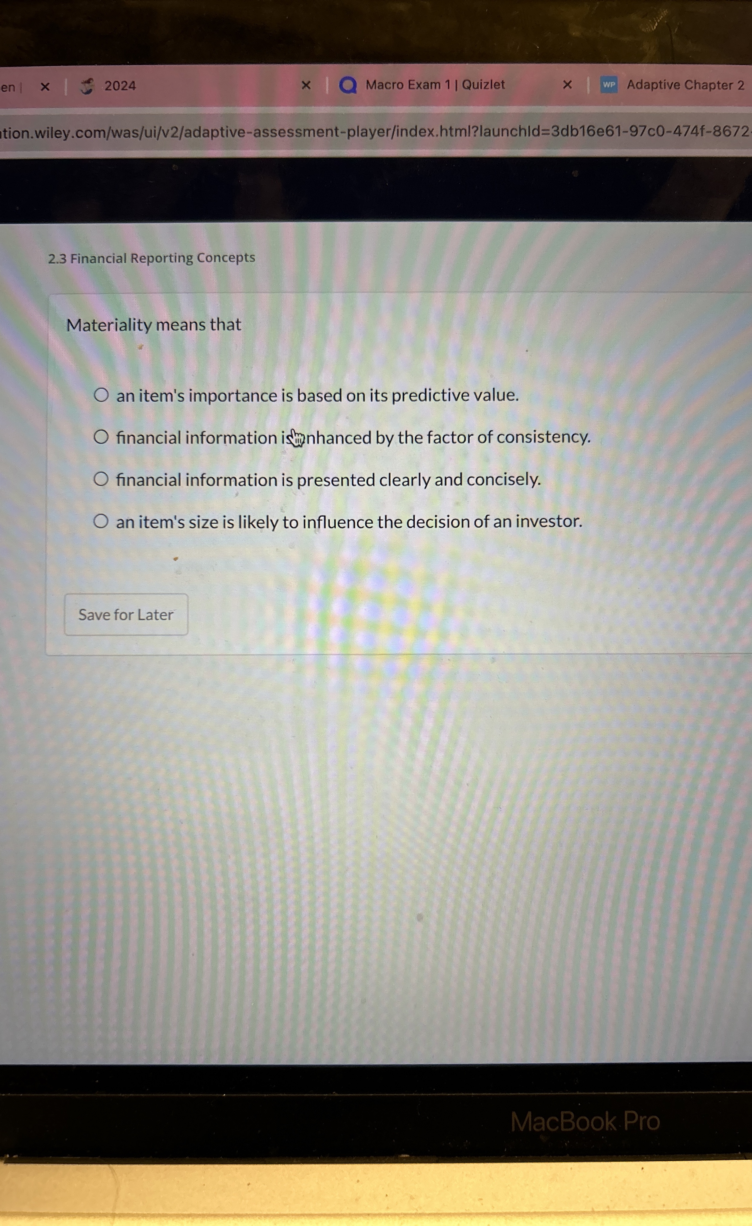  2.3 Financial Reporting Concepts Materiality means that an item's importance is