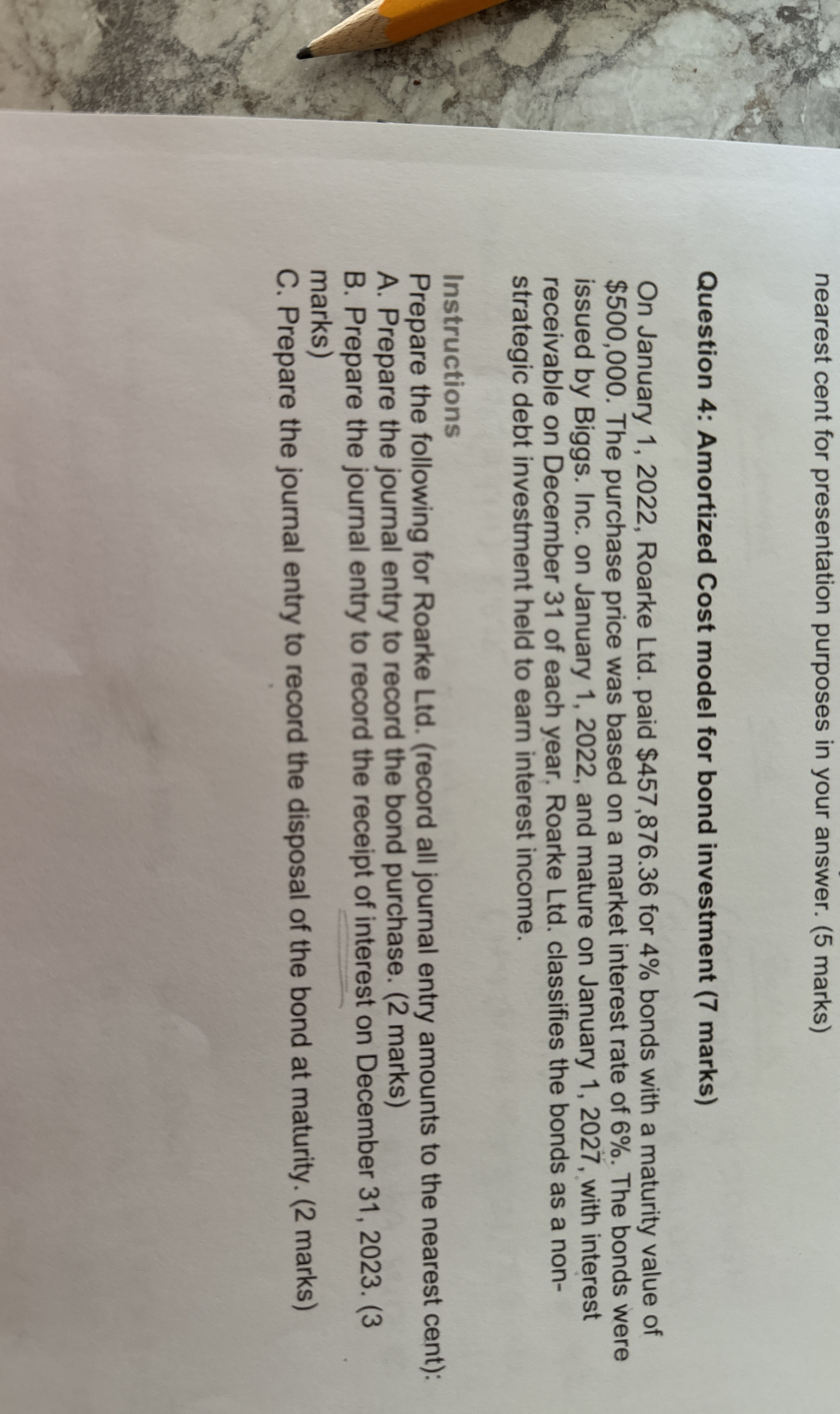  nearest cent for presentation purposes in your answer. (5 marks) Question