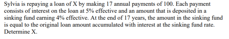 Please show step by step Sylvia is repaying a loan of X