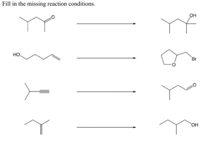  Fill in the missing reaction conditions. , Br