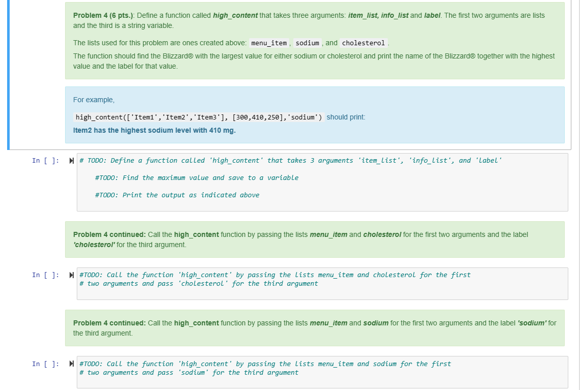  Problem 4 (6 pts.): Define a function called high_content that takes