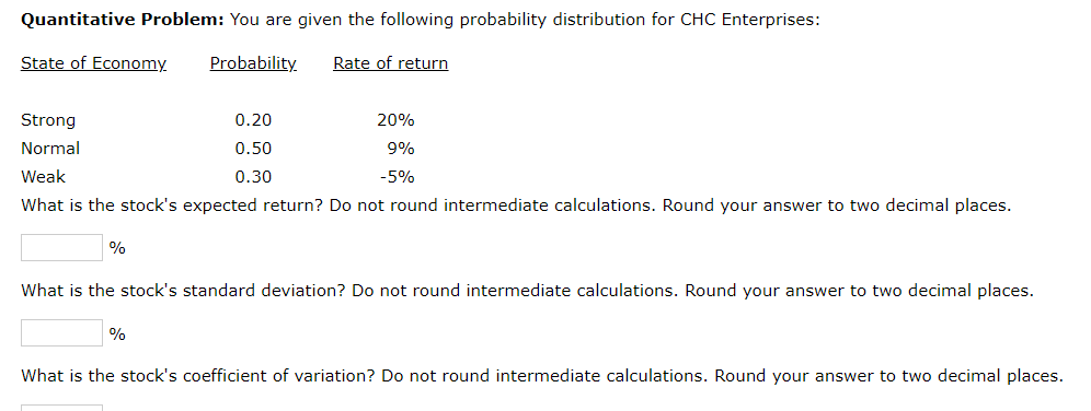  Quantitative Problem: You are given the following probability distribution for CHC