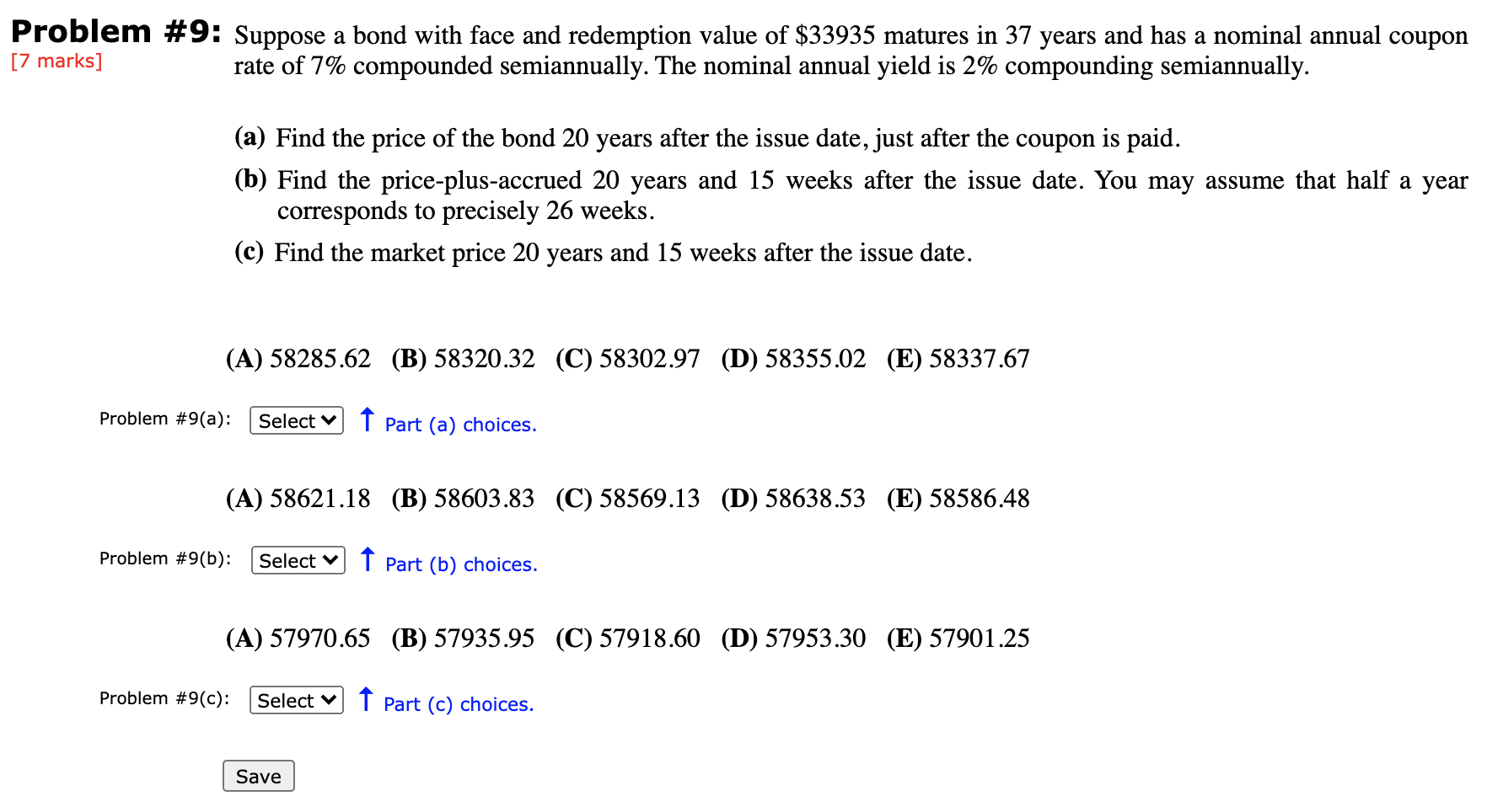 Problem #9: Suppose a bond with face and redemption value of