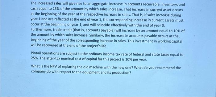 Pintail has a bid which specifies that the equipment could be purchased