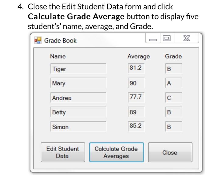 left blank. MessageBox.Show("Enter a number between O and 100"); Form1 is output