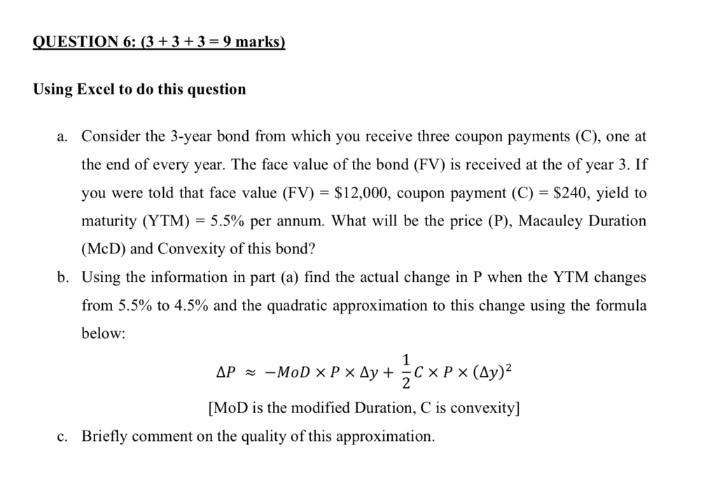  QUESTION 6: (3 + 3 + 3 = 9 marks) Using