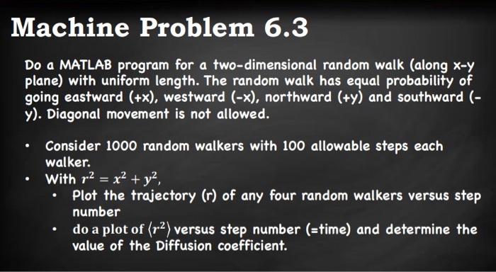 Please use MATLAB in commands Machine Problem 6.3 Do a MATLAB program
