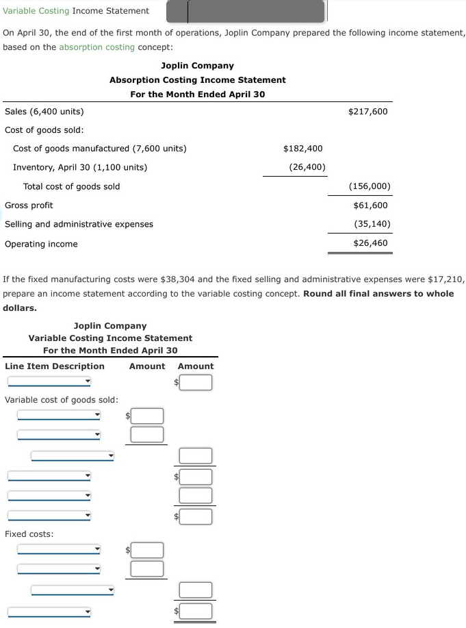  Variable Costing Income Statement On April 30, the end of the