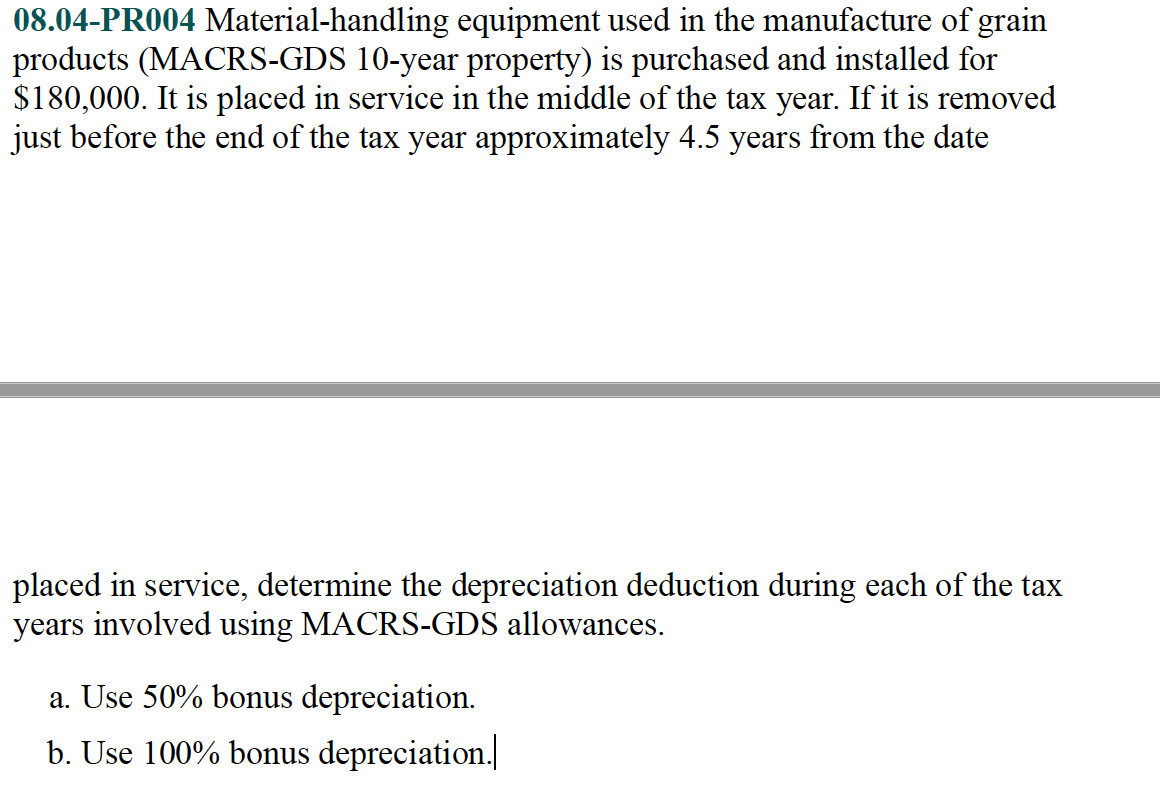 Explain in detail and solve without using exel 08.04-PR004 Material-handling equipment used