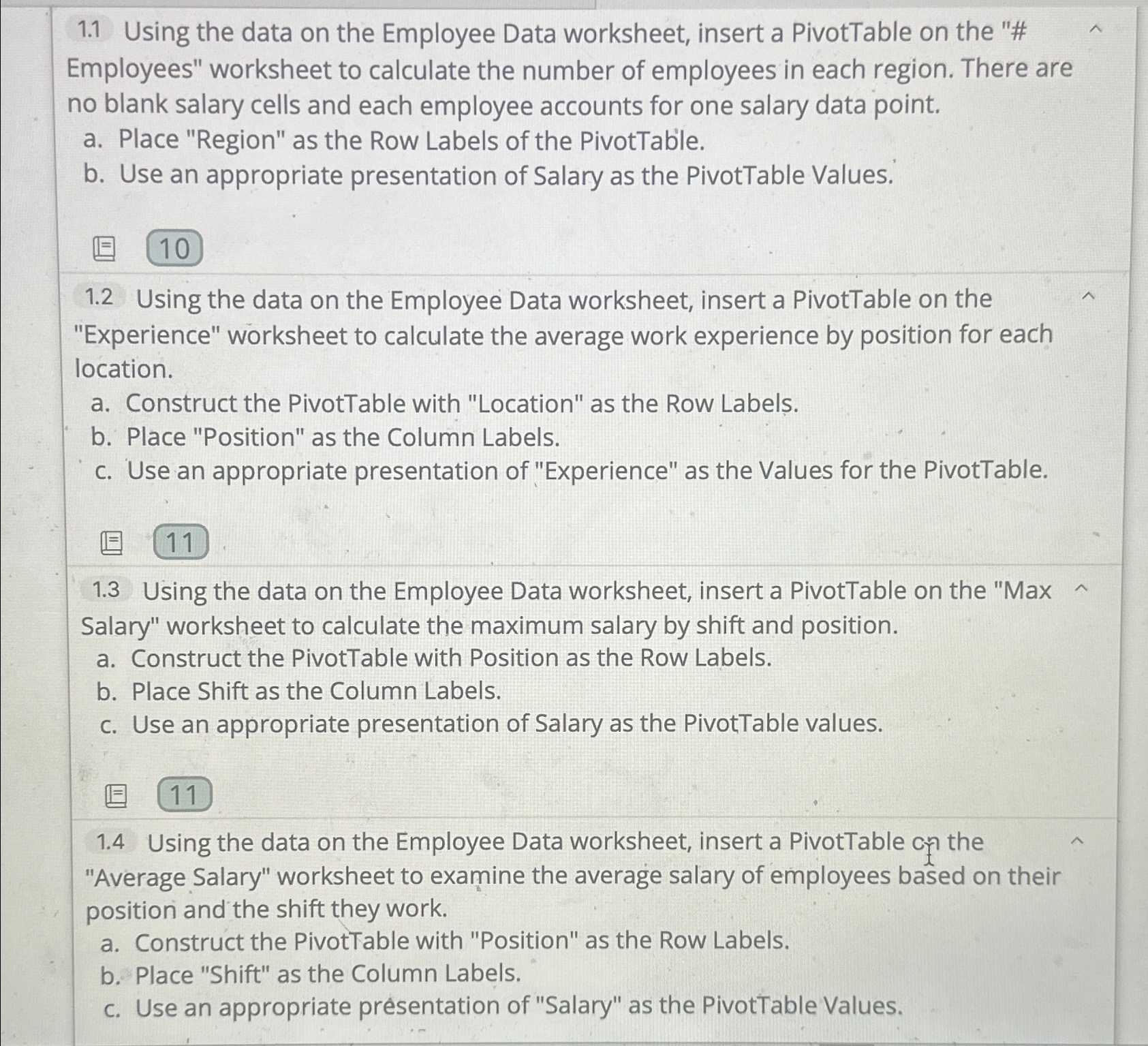  1.1 Using the data on the Employee Data worksheet, insert a