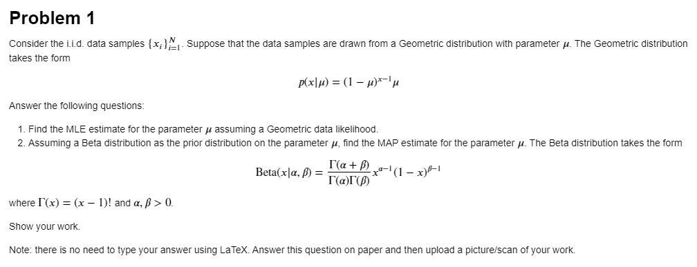Problem 1 Consider the ind. data samples {x; } X Suppose