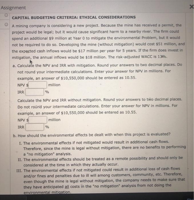  its all there Assignment X CAPITAL BUDGETING CRITERIA: ETHICAL CONSIDERATIONS A