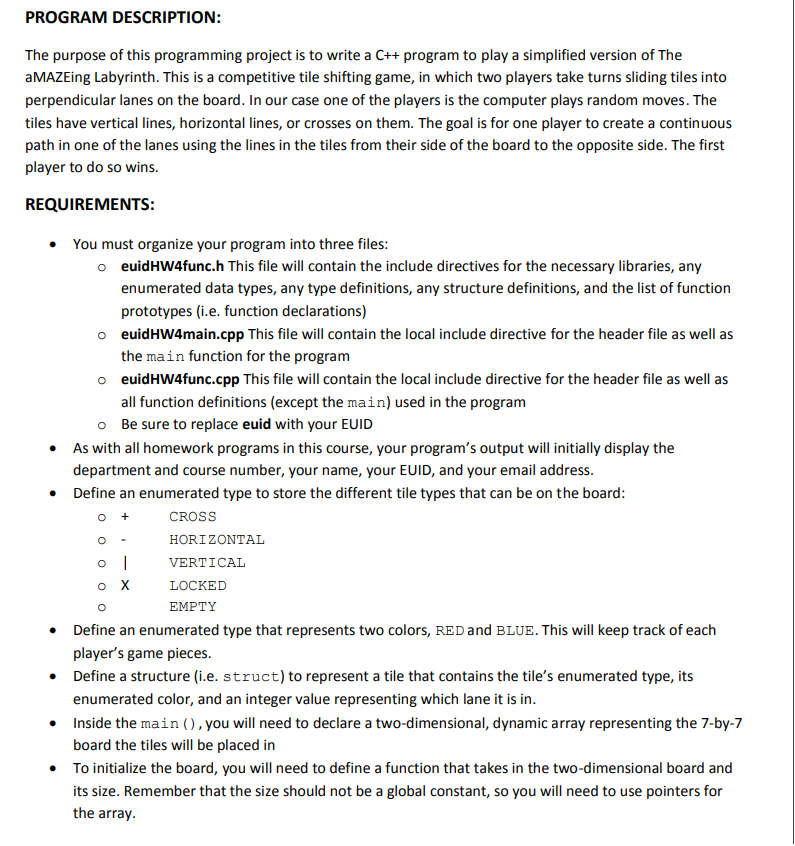 he purpose of this programming project is to write a C++ program
