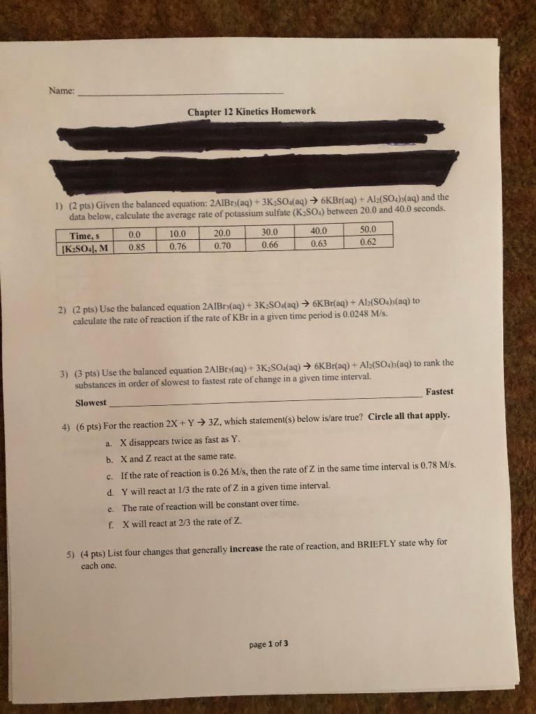Name: Chapter 12 Kinetics Homework 1) (2 pts) Given the balanced