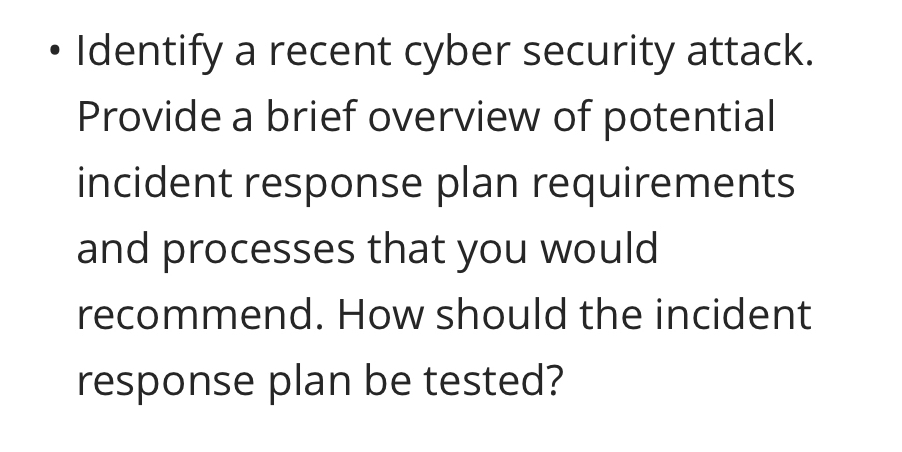  Identify a recent cyber security attack. Provide a brief overview of