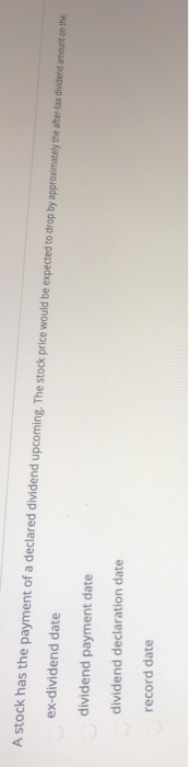  please answer all 4 mc questions A stock has the payment