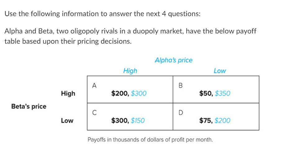  Question 3(2 points) Which cell represents the cooperative outcome? Question 3