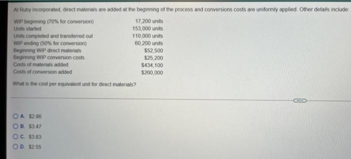 Please help. I'll give thumbs up At Ruby Incorporatod, direct materials are