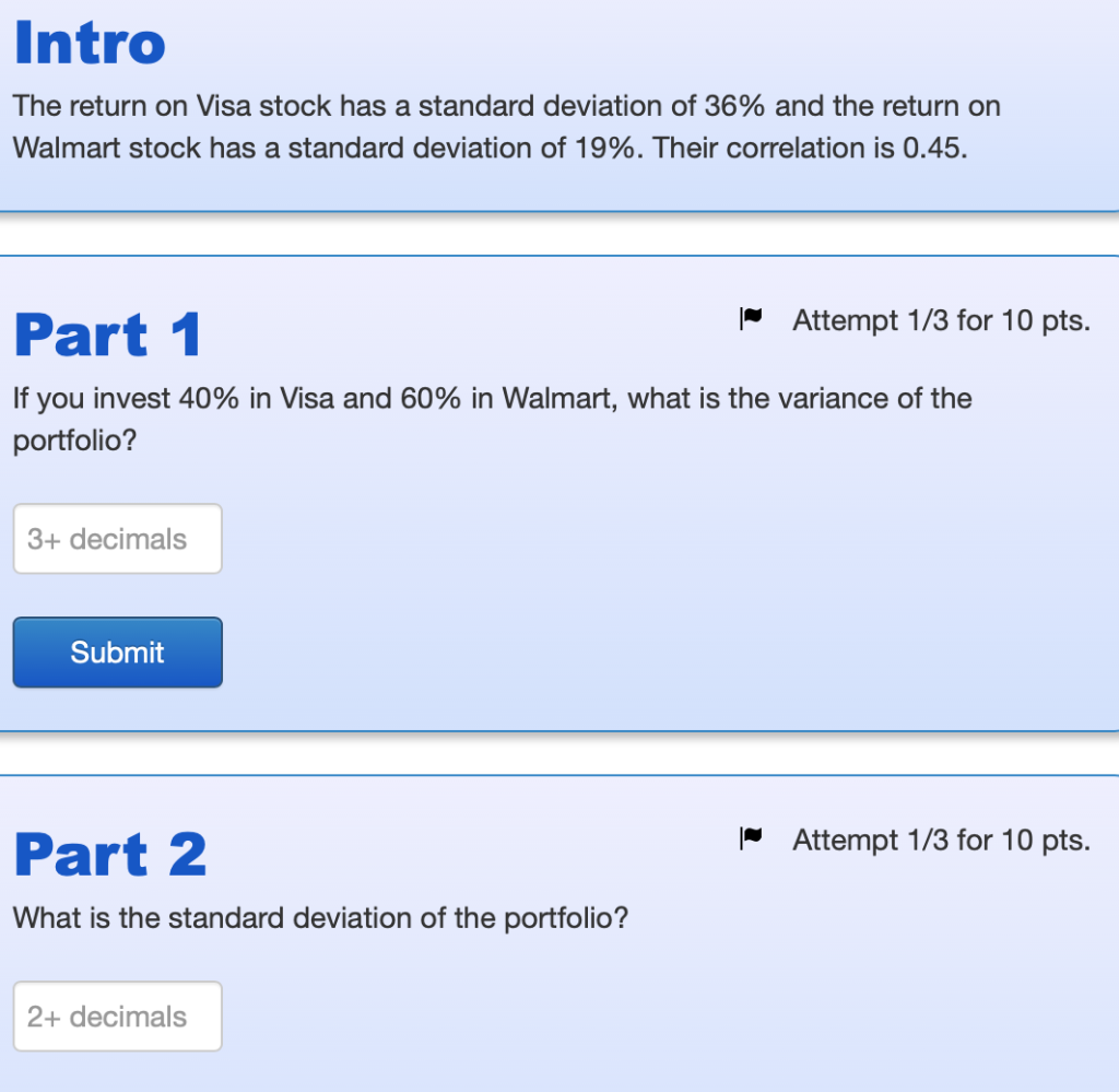 Intro The return on Visa stock has a standard deviation of