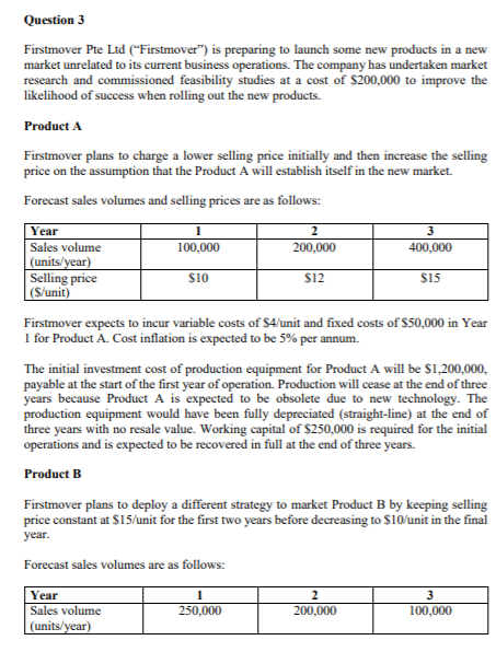 2 3 400,000 $12 Question 3 Firstmover Pte Ltd ("Firstmover") is
