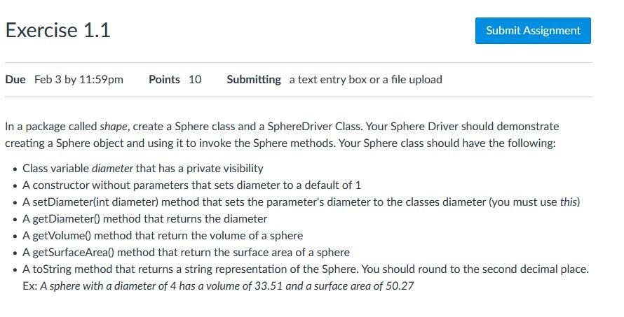 please use java textpad Exercise 1.1 Submit Assignment Due Feb 3 by