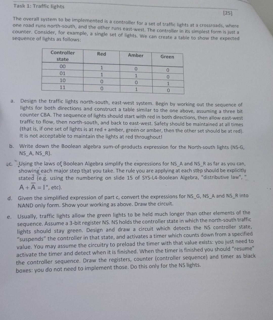 The overall system to be implemented is a controller for a